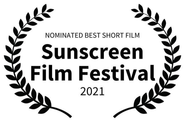 Sunscreen Film Festival - Nominated Best Short Film Laurel - 2021
